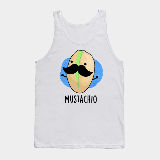 Mustachio Funny Pistachio Mustache Pun Tank Top by punnybone